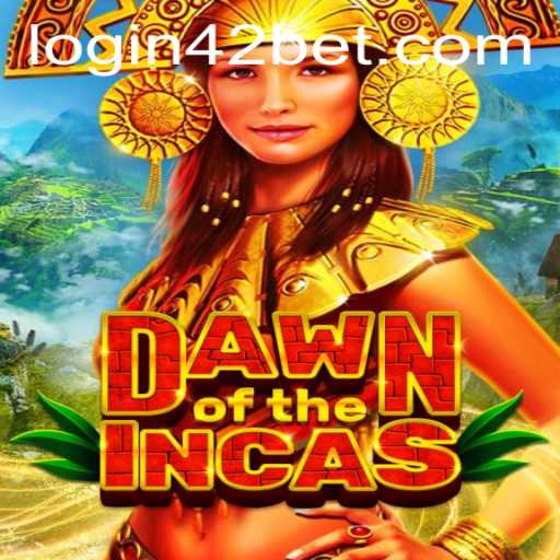 Exploring 'DawnoftheIncas' and 42bet PH Login